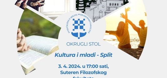 Okrugli stol: Kultura i mladi - Split na Filozofskom fakultetu u Splitu